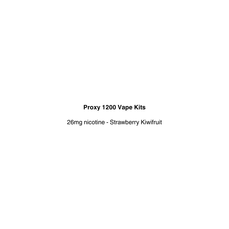 Text on a white background indicating 'Proxy 1200 Vape Kits' with nicotine and flavor details.