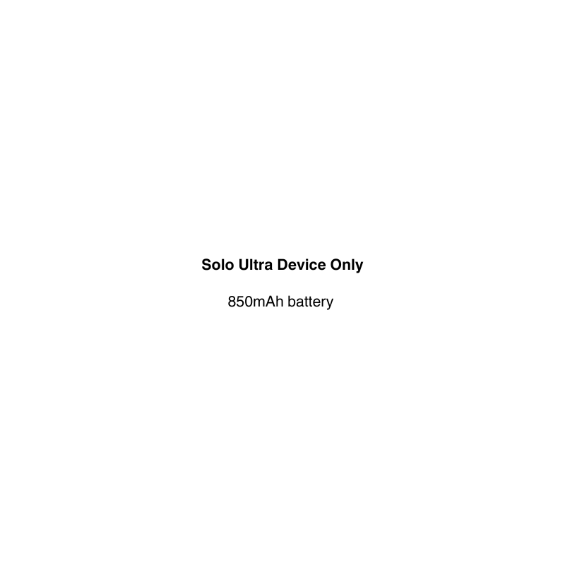 solo ultra vape device only that comes with inbuilt 850mah battery