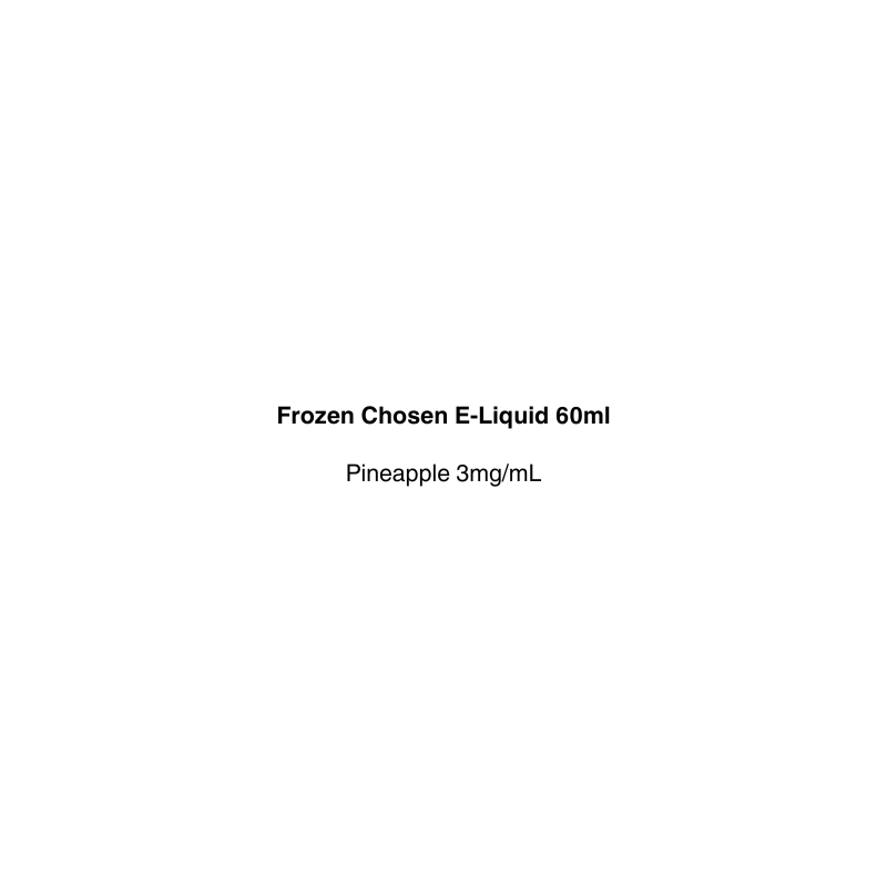 Text on a white background indicating 'Frozen Chosen E-Liquid 60ml Pineapple 3mg/mL'.