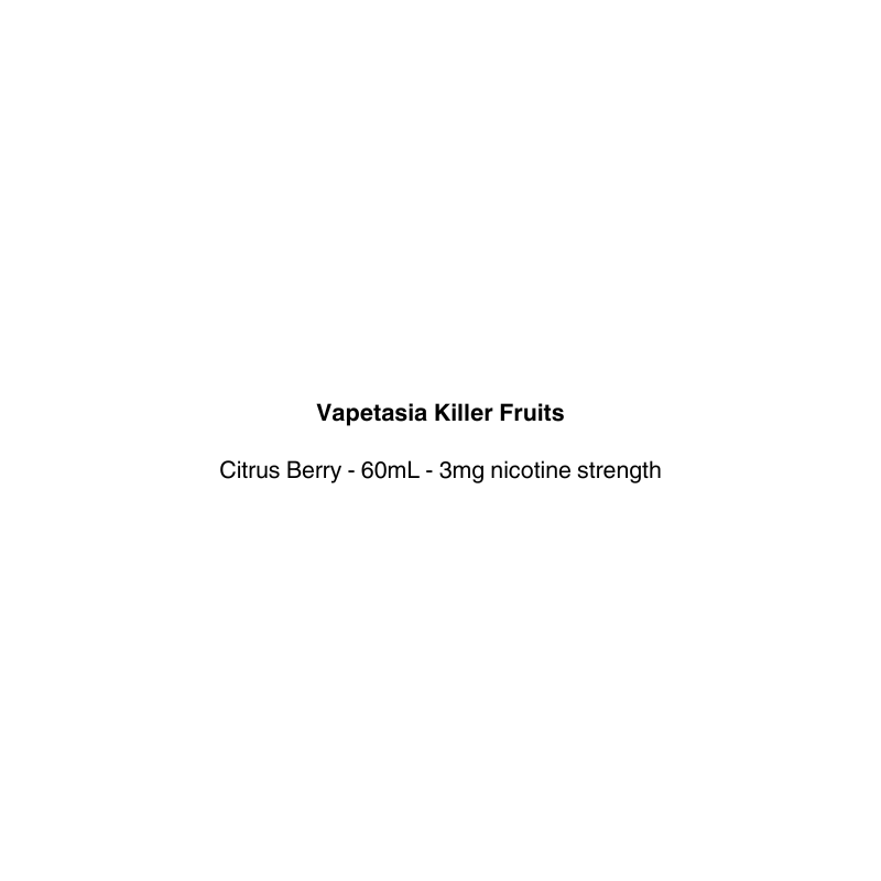 vapetesia killer fruits e-liquid citrus berry flavor