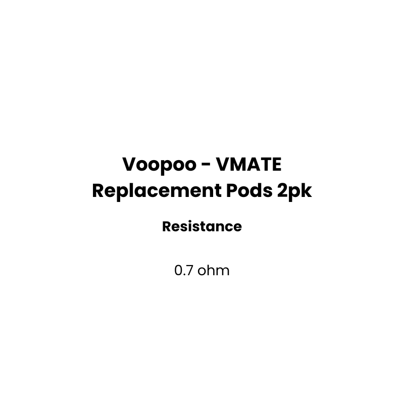0.7 ohm VMATE Replacement Pods