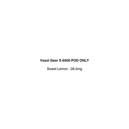Text label for Vozol Gear S 6000 POD ONLY with sweet lemon flavor available at vapecloud pakuranga specialist vape shop